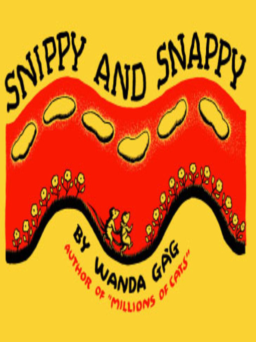 Title details for Snippy and Snappy by Wanda Gag - Available